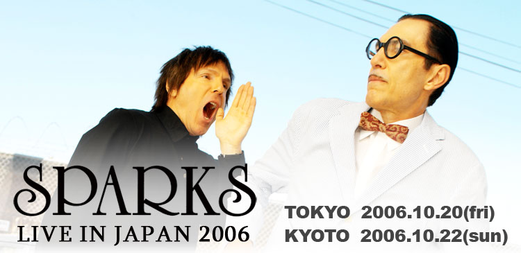 SPARKS LIVE IN JAPAN 2006